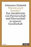 E-Book (pdf) Warum noch Familie? von Johannes Huinink