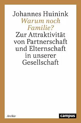 E-Book (pdf) Warum noch Familie? von Johannes Huinink