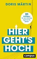E-Book (epub) Hier geht's hoch von Doris Märtin
