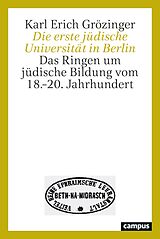 E-Book (pdf) Die erste jüdische Universität in Berlin von Karl Erich Grözinger