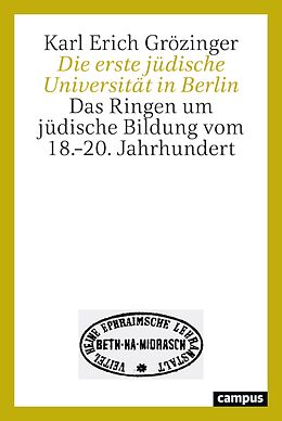 E-Book (pdf) Die erste jüdische Universität in Berlin von Karl Erich Grözinger