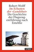 E-Book (pdf) Im Schatten der »Landshut« von Robert Wolff