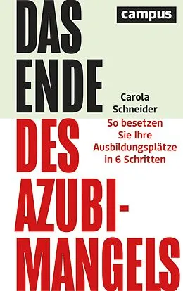 E-Book (pdf) Das Ende des Azubimangels von Carola Schneider