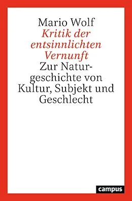 E-Book (pdf) Kritik der entsinnlichten Vernunft von Mario Wolf
