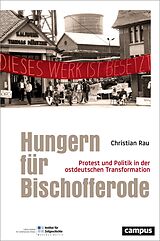 E-Book (epub) Hungern für Bischofferode von Christian Rau
