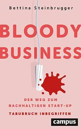 E-Book (epub) Bloody Business von Bettina Steinbrugger