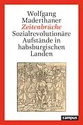 E-Book (epub) Zeitenbrüche von Wolfgang Maderthaner
