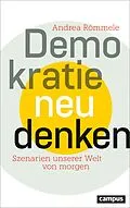 E-Book (pdf) Demokratie neu denken von Andrea Römmele