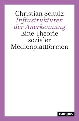 E-Book (epub) Infrastrukturen der Anerkennung von Christian Schulz