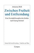 E-Book (pdf) Zwischen Freiheit und Entfremdung von Johannes Röß