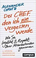 E-Book (pdf) Der Chef, den ich nie vergessen werde von Alexander Groth
