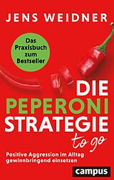 E-Book (epub) Die Peperoni-Strategie to go von Jens Weidner