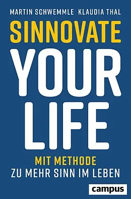 E-Book (epub) Sinnovate Your Life von Martin Schwemmle, Klaudia Thal