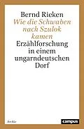 E-Book (pdf) Wie die Schwaben nach Szulok kamen von Bernd Rieken