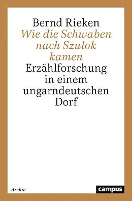 E-Book (pdf) Wie die Schwaben nach Szulok kamen von Bernd Rieken