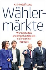 E-Book (epub) Wählermärkte von Karl-Rudolf Korte
