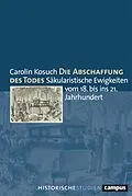 E-Book (pdf) Die Abschaffung des Todes von Carolin Kosuch