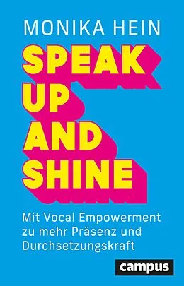 E-Book (epub) Speak Up and Shine von Monika Hein