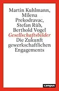 E-Book (epub) Gesellschaftsbilder von Martin Kuhlmann, Milena Prekodravac, Stefan Rüb