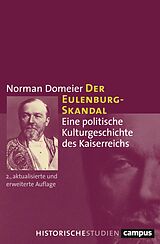 E-Book (epub) Der Eulenburg-Skandal von Norman Domeier