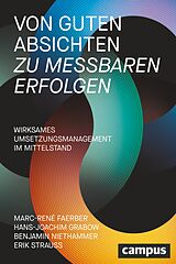 E-Book (epub) Von guten Absichten zu messbaren Erfolgen von Marc-René Faerber, Hans-Joachim Grabow, Benjamin Niethammer