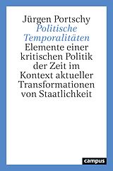 E-Book (epub) Politische Temporalitäten von Jürgen Portschy