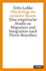 E-Book (pdf) Flüchtlinge im sozialen Raum von Felix Leßke