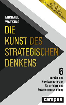 E-Book (epub) Die Kunst des strategischen Denkens von Michael Watkins
