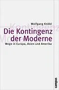 E-Book (pdf) Die Kontingenz der Moderne von Wolfgang Knöbl