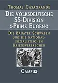 E-Book (pdf) Die volksdeutsche SS-Division Prinz Eugen von Thomas Casagrande