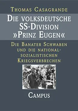E-Book (pdf) Die volksdeutsche SS-Division Prinz Eugen von Thomas Casagrande