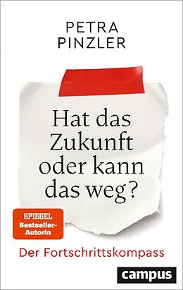 E-Book (pdf) Hat das Zukunft oder kann das weg? von Petra Pinzler