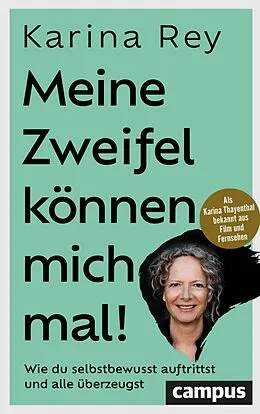 E-Book (epub) Meine Zweifel können mich mal! von Karina Rey