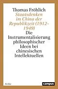 E-Book (pdf) Staatsdenken im China der Republikzeit (1912-1949) von Thomas Fröhlich
