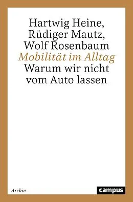 E-Book (pdf) Mobilität im Alltag von Hartwig Heine, Rüdiger Mautz, Wolf Rosenbaum