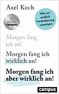 E-Book (pdf) Morgen fang ich aber wirklich an! von Axel Koch