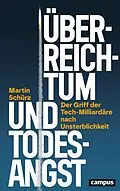 E-Book (epub) Überreichtum und Todesangst von Martin Schürz