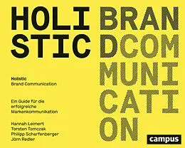 E-Book (pdf) Holistic Brand Communication von Hannah Leimert, Torsten Tomczak, Philipp Scharfenberger