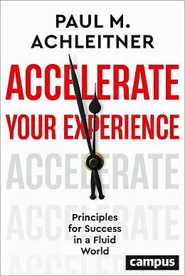 E-Book (epub) Accelerate Your Experience von Paul M. Achleitner