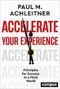 E-Book (pdf) Accelerate Your Experience von Paul M. Achleitner