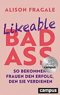 E-Book (pdf) Likeable Badass von Alison Fragale