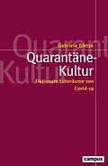 E-Book (epub) Quarantäne-Kultur von Gabriele Dietze