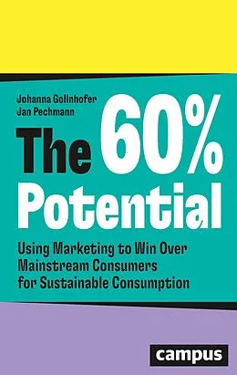 E-Book (epub) The 60% Potential von Johanna Gollnhofer, Jan Pechmann
