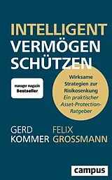 E-Book (epub) Intelligent Vermögen schützen von Gerd Kommer, Felix Großmann