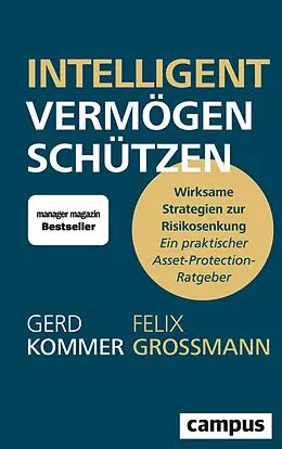 E-Book (epub) Intelligent Vermögen schützen von Gerd Kommer, Felix Großmann