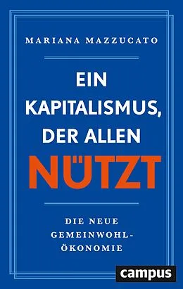 E-Book (pdf) Ein Kapitalismus, der allen nützt von Mariana Mazzucato