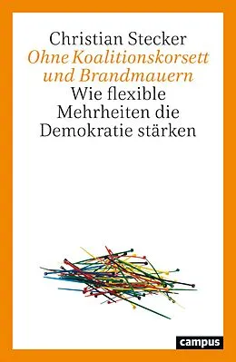 E-Book (pdf) Ohne Koalitionskorsett und Brandmauern von Christian Stecker