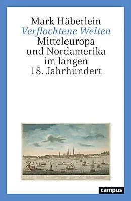 E-Book (epub) Verflochtene Welten von Mark Häberlein