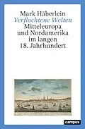 E-Book (pdf) Verflochtene Welten von Mark Häberlein