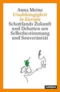 E-Book (epub) Unabhängigkeit in Europa von Anna Meine